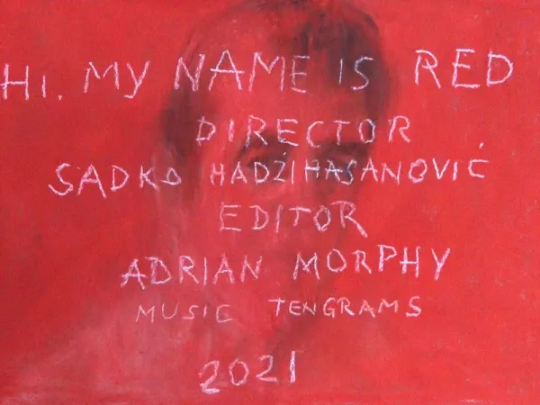Hi, My Name Is Red by Sadko Hadžihasanović